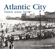 Book - Atlantic City Then and Now